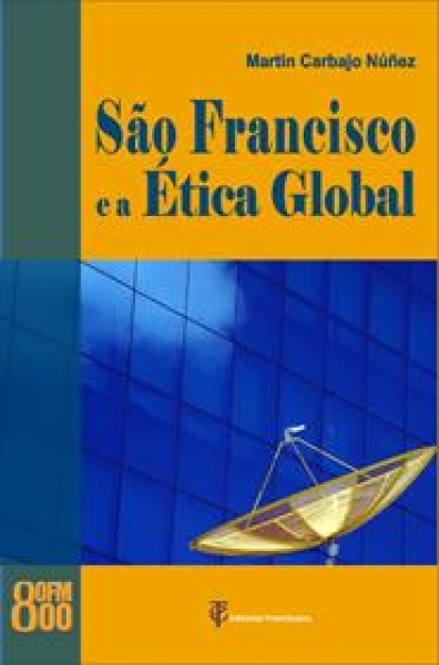 São Francisco e a Ética global