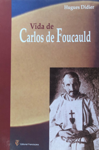 Vida de Carlos Foucauld